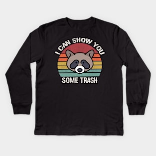 i can show you some trash raccoon Kids Long Sleeve T-Shirt